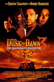 From Dusk Till Dawn  3 - The Hangman’s Daughter (1999)