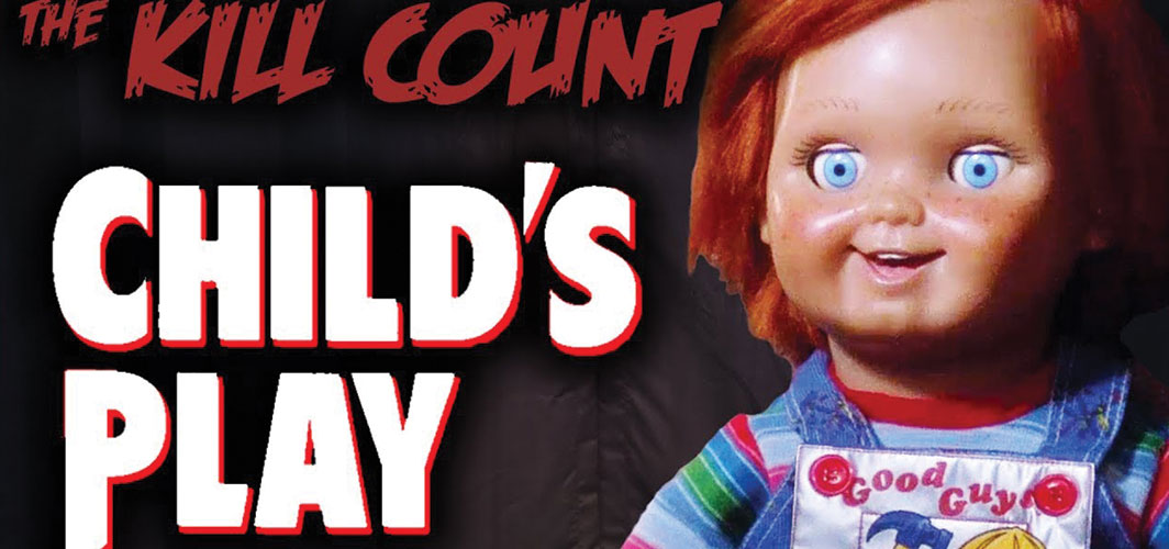 Child's Play (1988) KILL COUNT