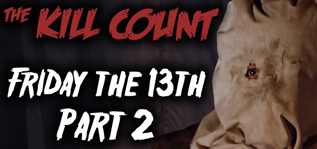 Horror Land Presents - Friday the 13th Part 2 (1981) KILL COUNT - Horror Video