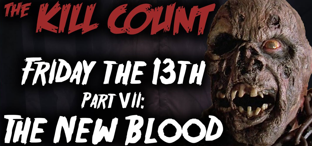 Horror Land Presents - Friday the 13th Part VII: The New Blood (1988) KILL COUNT