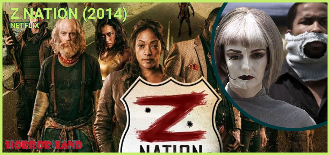 Z Nation (2014) - Apocalypse TV: 12 Shows That Ended the World – Horror Land