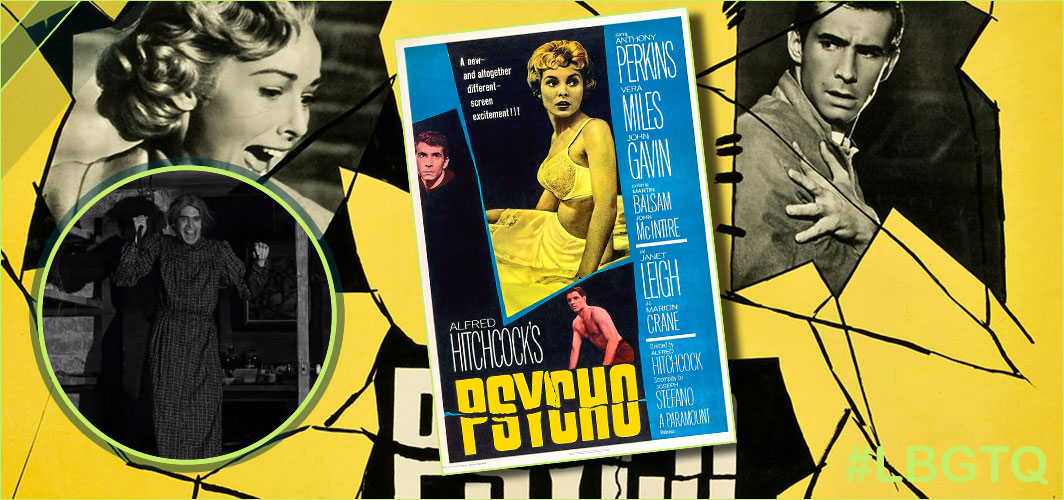 10 Films that Unfairly Weaponised the LBGTQ Community - Psycho (1960) – Horror Land