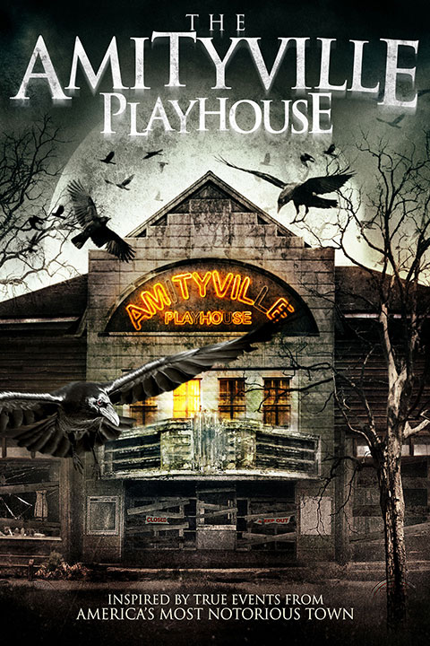 The Amityville Theater (AKA Amityville Playhouse) (2015) - Film Poster - Horror Land