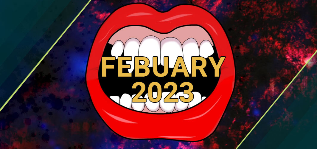 Bad Bites – Horror Round Up for February 2023