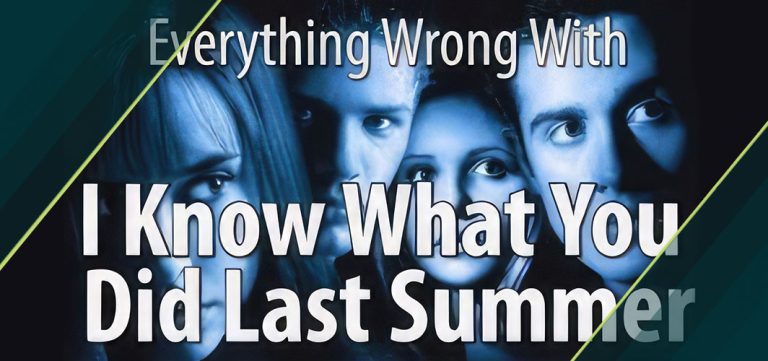 Everything Wrong With I Know What You Did Last Summer - Horror Video - Horror Land