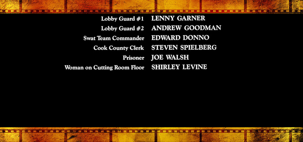 12 - The Blues Brothers (1980) – Cutting Room Floor - Top 20 Crazy Credits in Films- Horror Land